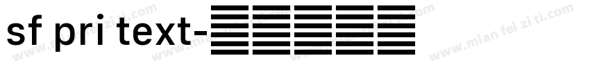 sf pri text字体转换